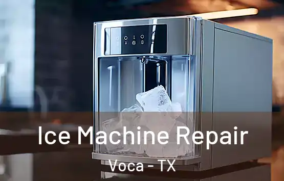  Ice Machine Repair Voca - TX