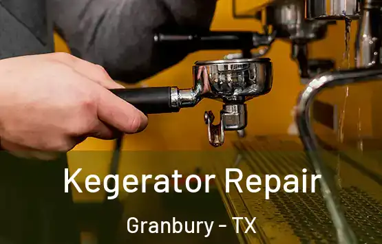  Kegerator Repair Granbury - TX