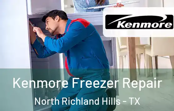  Kenmore Freezer Repair North Richland Hills - TX