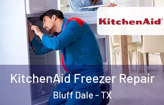 KitchenAid Freezer Repair Bluff Dale - TX