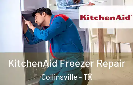  KitchenAid Freezer Repair Collinsville - TX