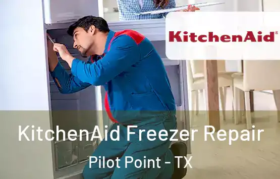  KitchenAid Freezer Repair Pilot Point - TX