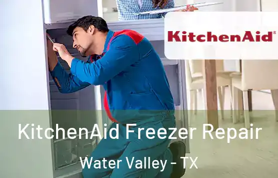  KitchenAid Freezer Repair Water Valley - TX