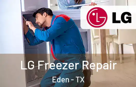  LG Freezer Repair Eden - TX