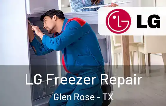  LG Freezer Repair Glen Rose - TX