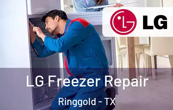  LG Freezer Repair Ringgold - TX