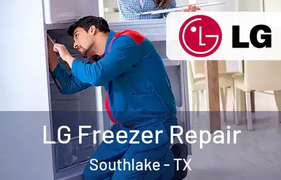  LG Freezer Repair Southlake - TX