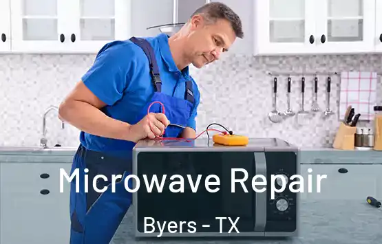  Microwave Repair Byers - TX
