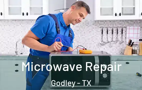  Microwave Repair Godley - TX