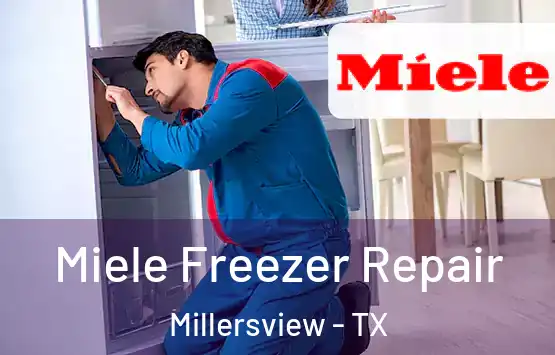  Miele Freezer Repair Millersview - TX