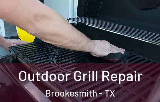  Outdoor Grill Repair Brookesmith - TX