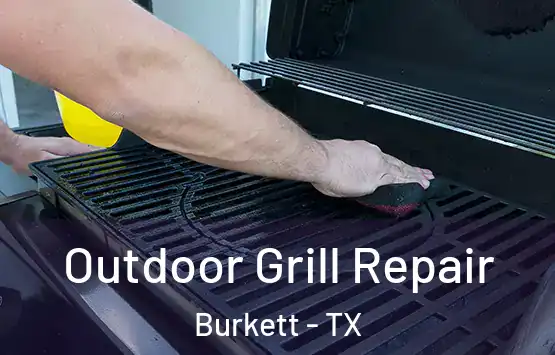  Outdoor Grill Repair Burkett - TX
