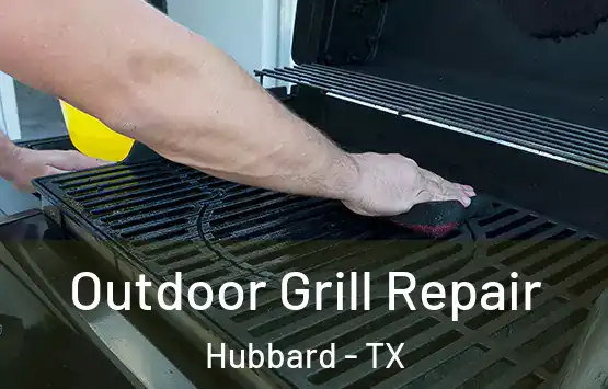  Outdoor Grill Repair Hubbard - TX