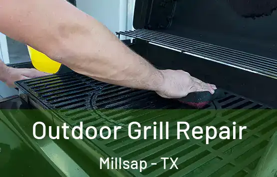  Outdoor Grill Repair Millsap - TX