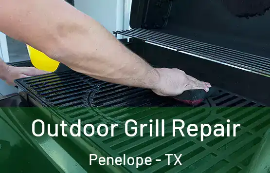  Outdoor Grill Repair Penelope - TX