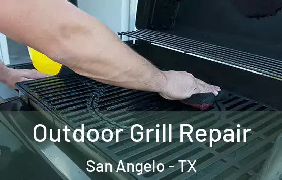  Outdoor Grill Repair San Angelo - TX