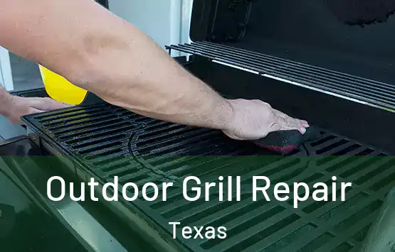  Outdoor Grill Repair Texas