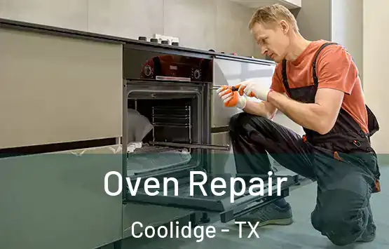  Oven Repair Coolidge - TX
