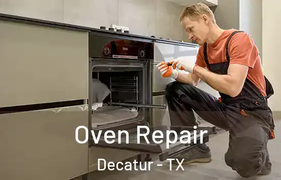  Oven Repair Decatur - TX