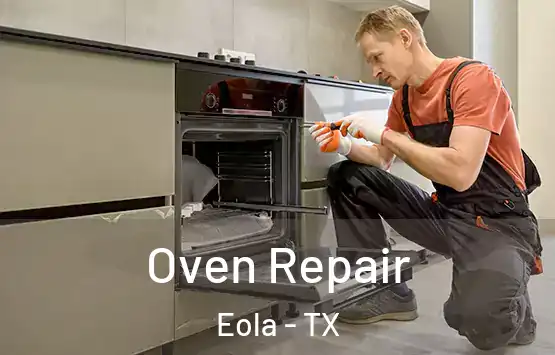  Oven Repair Eola - TX