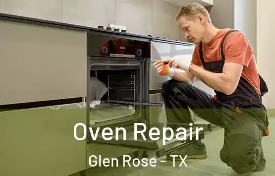  Oven Repair Glen Rose - TX