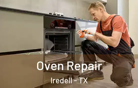  Oven Repair Iredell - TX