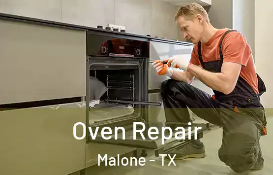  Oven Repair Malone - TX