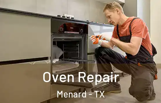  Oven Repair Menard - TX