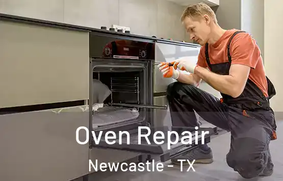  Oven Repair Newcastle - TX