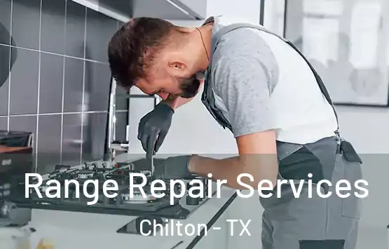  Range Repair Services Chilton - TX