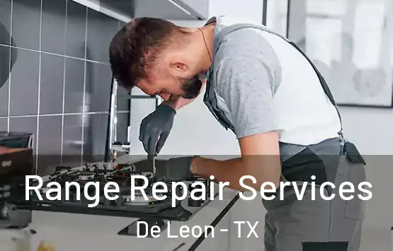  Range Repair Services De Leon - TX