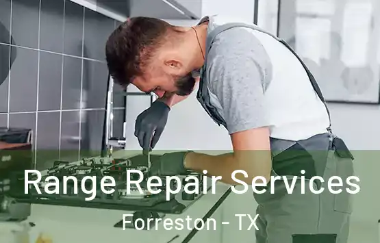  Range Repair Services Forreston - TX