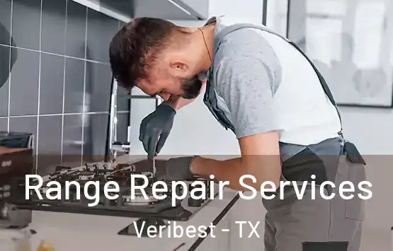  Range Repair Services Veribest - TX
