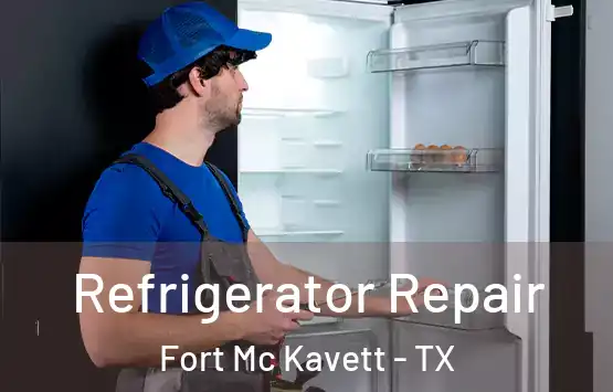  Refrigerator Repair Fort Mc Kavett - TX