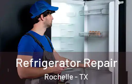  Refrigerator Repair Rochelle - TX