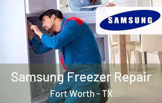  Samsung Freezer Repair Fort Worth - TX