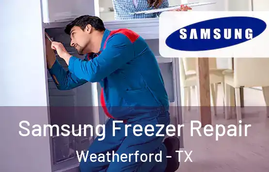 Samsung Freezer Repair Weatherford - TX
