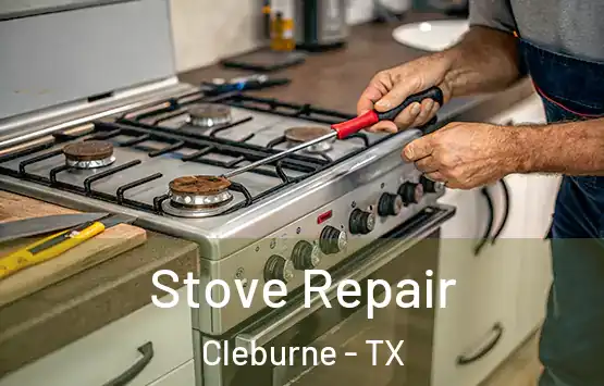  Stove Repair Cleburne - TX