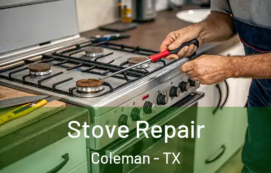  Stove Repair Coleman - TX