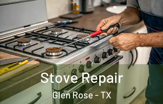  Stove Repair Glen Rose - TX