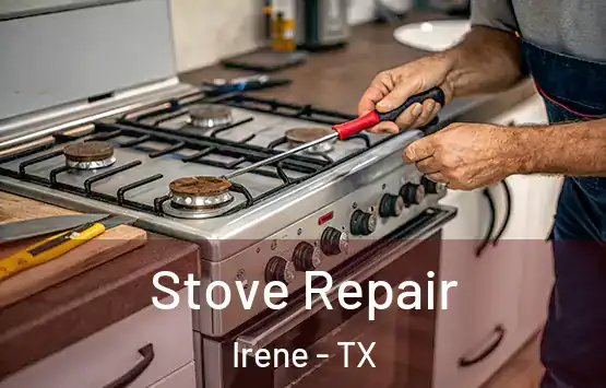  Stove Repair Irene - TX