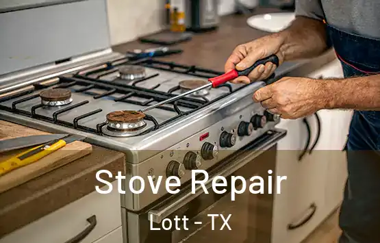  Stove Repair Lott - TX