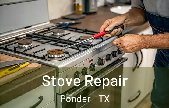  Stove Repair Ponder - TX