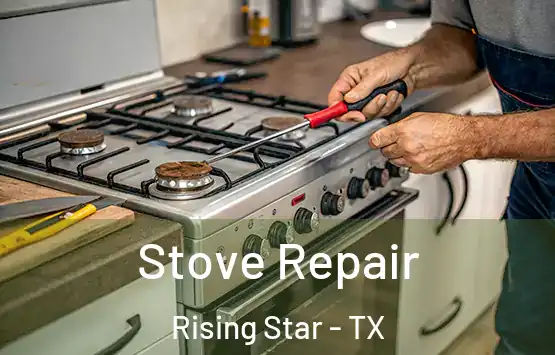 Stove Repair Rising Star - TX