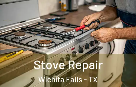  Stove Repair Wichita Falls - TX