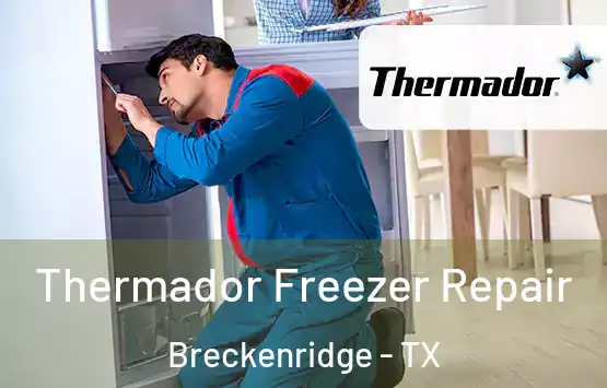  Thermador Freezer Repair Breckenridge - TX