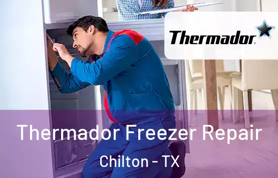  Thermador Freezer Repair Chilton - TX