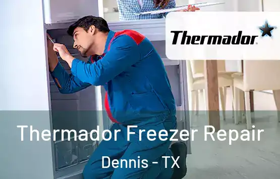  Thermador Freezer Repair Dennis - TX