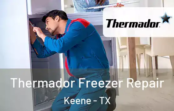  Thermador Freezer Repair Keene - TX