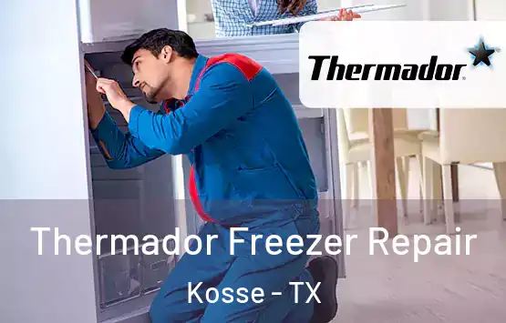  Thermador Freezer Repair Kosse - TX